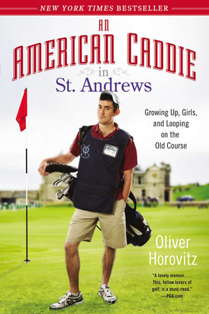 An American Caddie in St. Andrews by Oliver Horovitz