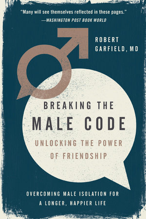 Breaking the Male Code by Robert Garfield