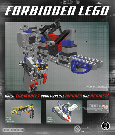 Forbidden LEGO by Ulrik Pilegaard and Mike Dooley