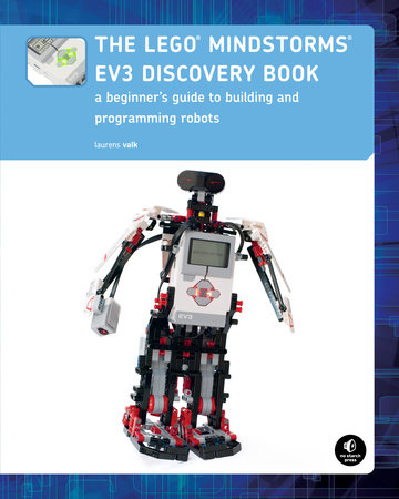 The LEGO MINDSTORMS EV3 Discovery Book by Laurens Valk