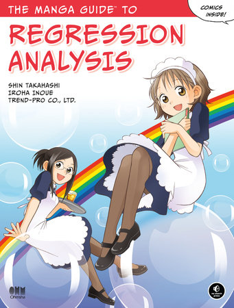 The Manga Guide to Regression Analysis by Shin Takahashi, Iroha Inoue and Co Ltd Trend