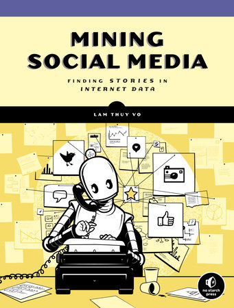 Mining Social Media by Lam Thuy Vo