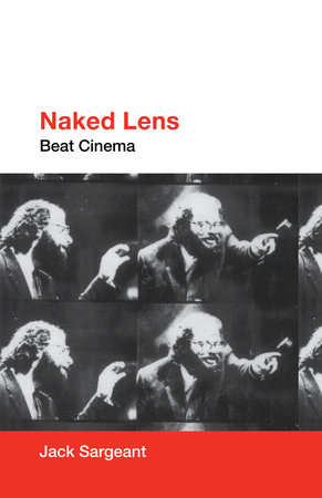 Naked Lens by Jack Sargeant