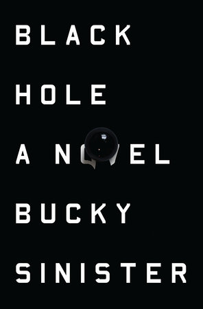 Black Hole by Bucky Sinister
