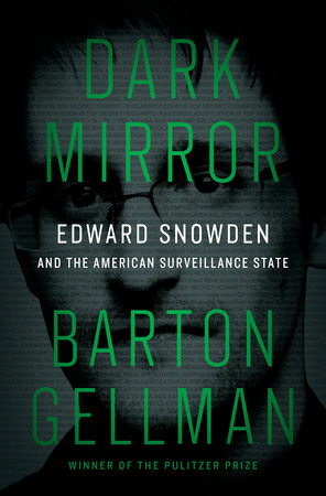 Dark Mirror by Barton Gellman