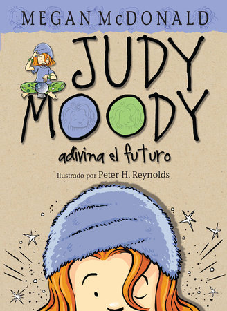 Judy Moody adivina el futuro / Judy Moody Predicts the Future