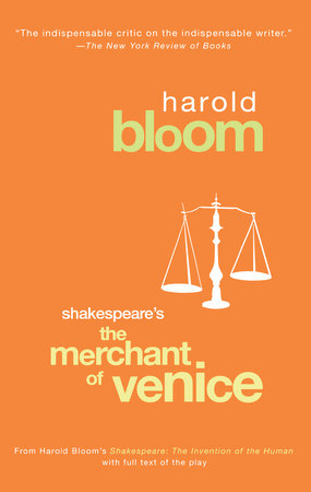 Shakespeare's The Merchant of Venice by Harold Bloom