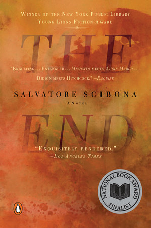 The End by Salvatore Scibona