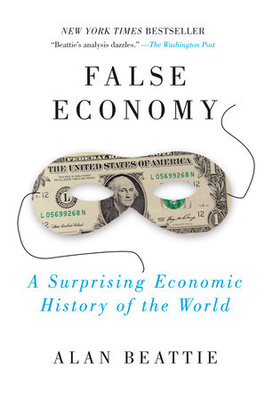 False Economy by Alan Beattie