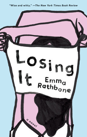 Losing It by Emma Rathbone