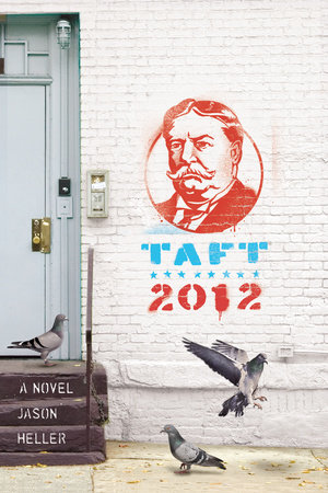 Taft 2012 by Jason Heller