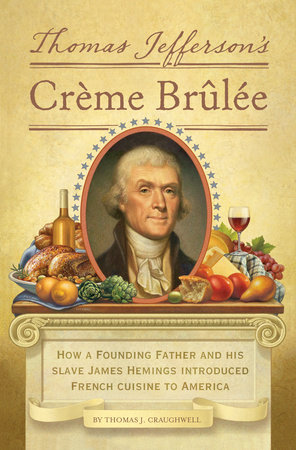 Thomas Jefferson's Creme Brulee Book Cover Picture