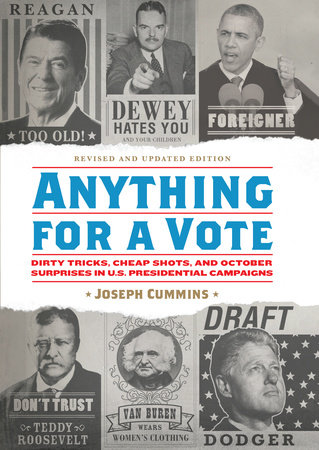 Anything for a Vote by Joseph Cummins