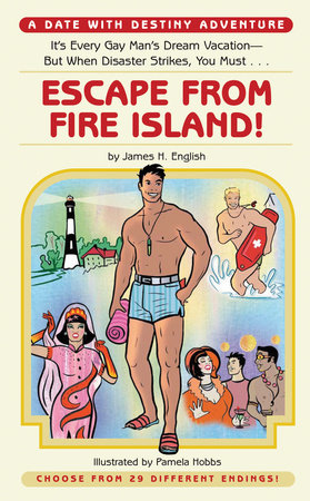 Escape from Fire Island! by James H. English