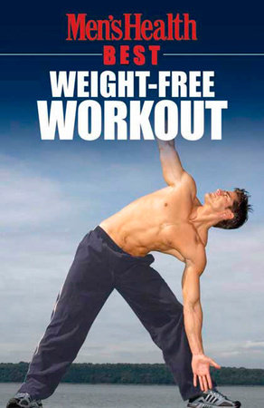 Men's Health Best: Weight-Free Workout by 