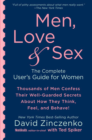 Men, Love & Sex by David Zinczenko and Ted Spiker