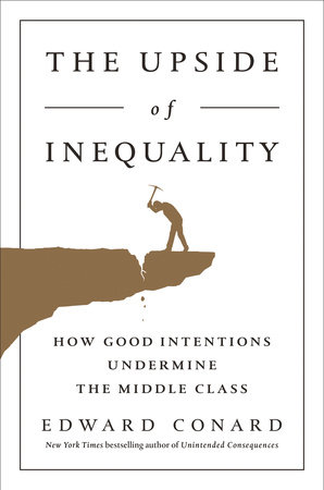The Upside of Inequality by Edward Conard