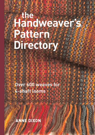 The Handweaver's Pattern Directory by Anne Dixon