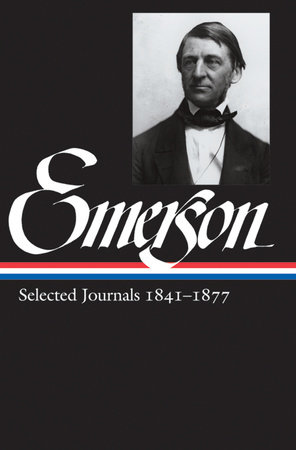 Ralph Waldo Emerson: Selected Journals Vol. 2 1841-1877 (LOA #202) by Ralph Waldo Emerson