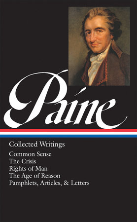 Thomas Paine: Collected Writings (LOA #76) by Thomas Paine
