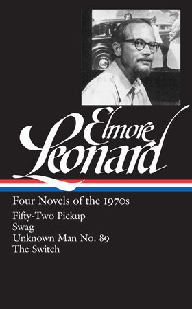 Elmore Leonard: Four Novels of the 1970s (LOA #255) by Elmore Leonard