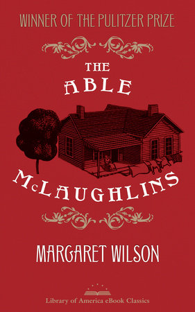The Able McLaughlins by Margaret Wilson
