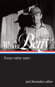 Wendell Berry: Essays 1969-1990 (LOA #316)