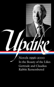 John Updike: Novels 1996–2000 (LOA #365)