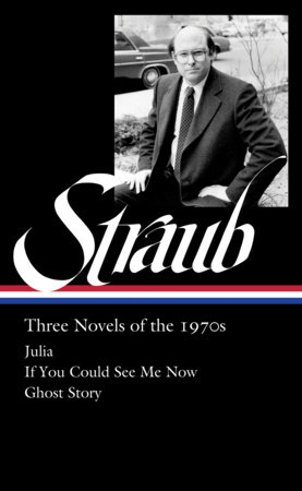 Peter Straub: Three Novels of the 1970s (LOA #402) by Peter Straub