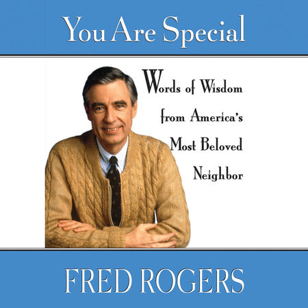 You Are Special by Fred Rogers
