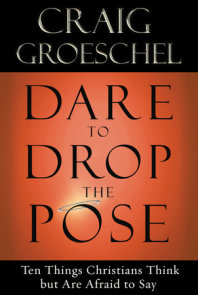 Dare to Drop the Pose