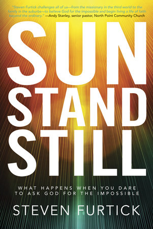 Sun Stand Still by Steven Furtick