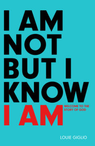 I Am Not But I Know I Am