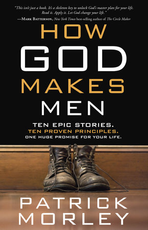 How God Makes Men by Patrick Morley
