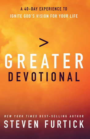 Greater Devotional by Steven Furtick