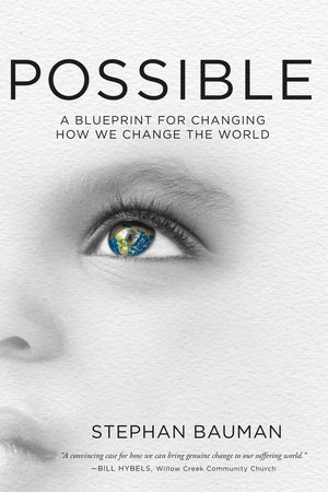 Possible by Stephan Bauman
