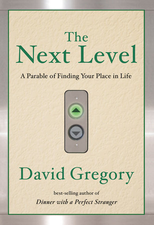 The Next Level by David Gregory