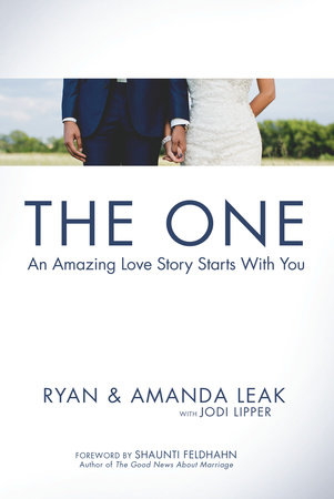 The One by Ryan Leak, Amanda Leak and Jodi Lipper