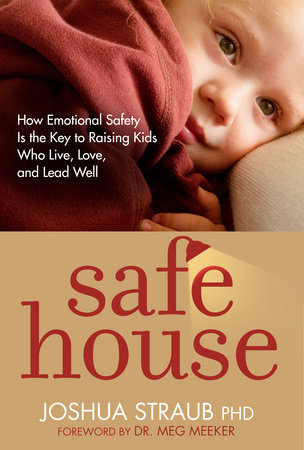 Safe House by Joshua Straub, PhD