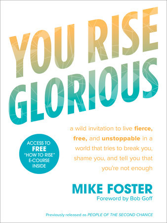 You Rise Glorious by Mike Foster