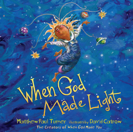 When God Made Light by Matthew Paul Turner