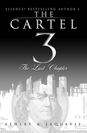 The Cartel 3 by Ashley & JaQuavis