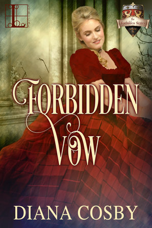 Forbidden Vow by Diana Cosby