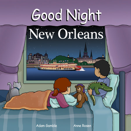 Good Night New Orleans by Adam Gamble and Mark Jasper