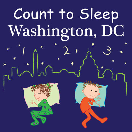Count to Sleep Washington, DC by Adam Gamble and Mark Jasper