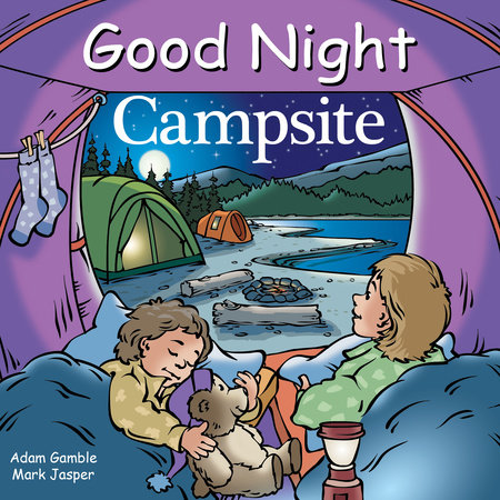 Good Night Campsite by Adam Gamble and Mark Jasper