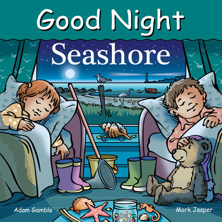 Good Night Seashore by Adam Gamble and Mark Jasper