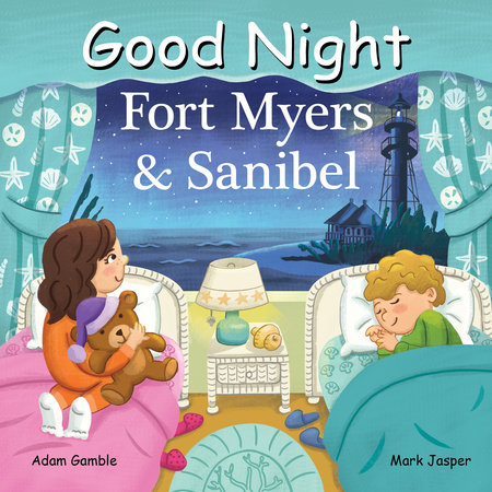 Good Night Fort Myers & Sanibel by Adam Gamble and Mark Jasper