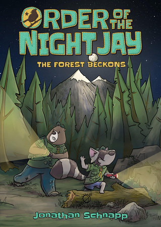 Order of the Night Jay (Book One): The Forest Beckons by Jonathan Schnapp