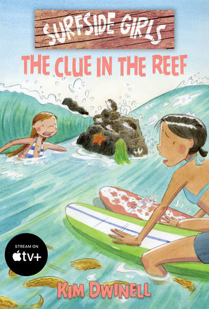 Surfside Girls: The Clue in the Reef by Kim Dwinell